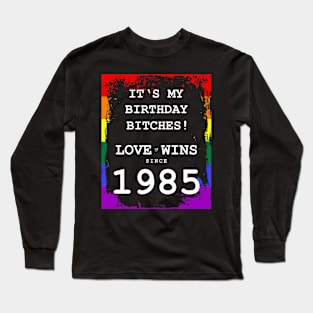 1985 Birthday Gay LGBT Coming Out Long Sleeve T-Shirt